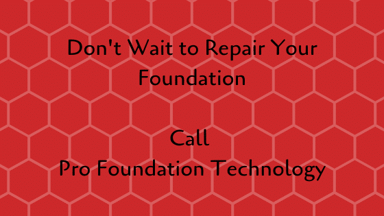 don't wait to repair your foundation